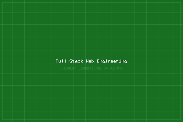 Full Stack Web & Software Engineering